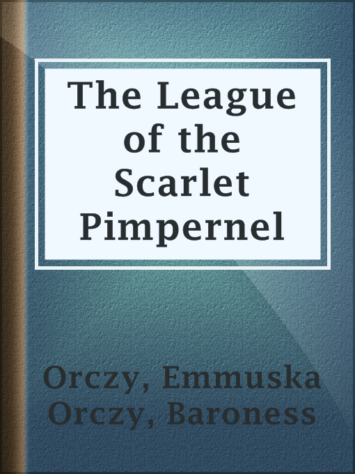 Cover image for The League of the Scarlet Pimpernel